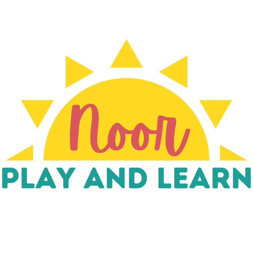 We’re Hiring at Noor Play and Learn