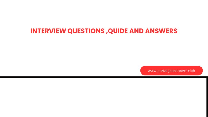 Interview Questions