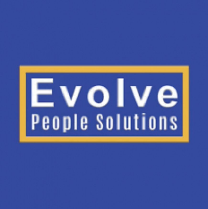 Stores Supervisor Vacancy at Evolve People Solutions — August 2026