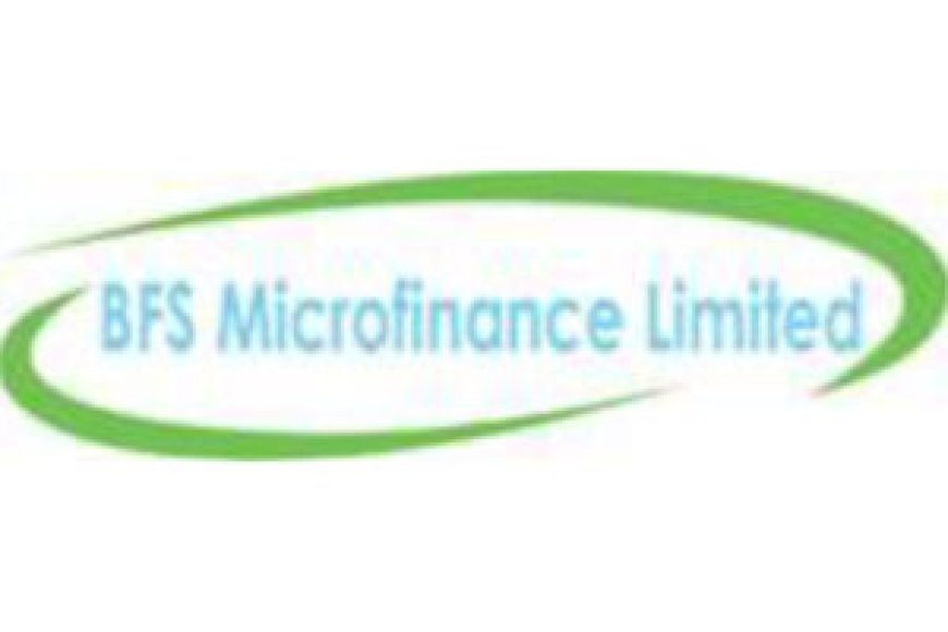 BFS Microfinance Limited Job Vacancies — Loan Officers (10 Posts)
